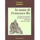 In nome di Francesco re