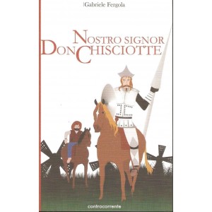Gabriele Fergola, Nostro Signor Don Chisiotte