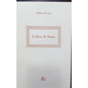 Julius Evola, L'idea di Stato