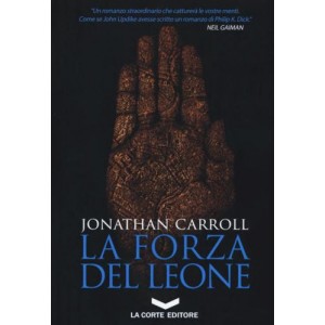 Jonathan Carroll, La forza del leone