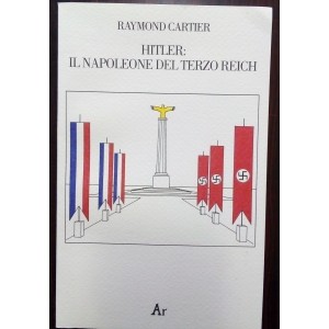 Hitler il Napoleone del Terzo Reich