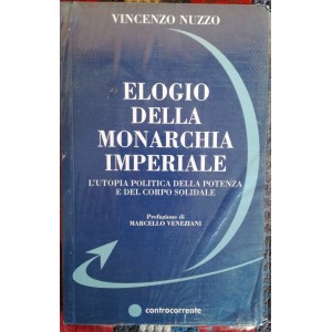 Vincenzo Nuzzo, Elogio della monarchia imperiale