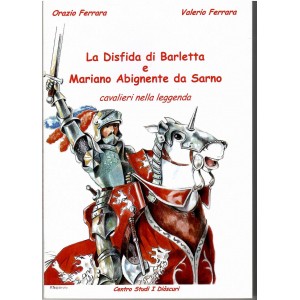 La Disfida di Barletta e Mariano Abignete da Sarno