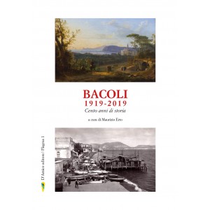 Bacoli 1919-2019 cento anni di storia