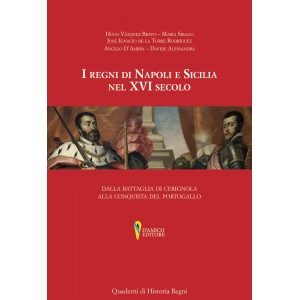 I regni di Napoli e Sicilia nel XVI secolo