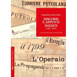 Raimondo Annecchino, Discorsi e appunti inediti