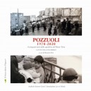 Pozzuoli 1970-2020. A cinquant'anni dallo sgombero del Rione Terra. Le  foto dello sgombero