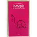 Alfonso Amendola, Per una poetica del molteplice