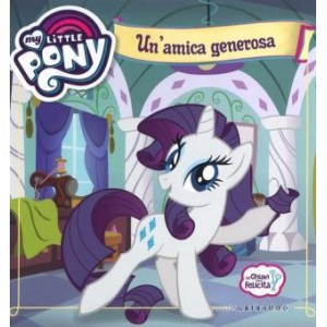 My Little pony, Un'amica generosa.