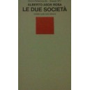 Le due società. Ipotesi sulla crisi italiana