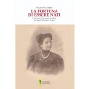 Valentina Fiori, La fortuna di essere nati