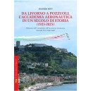  Maurizio Erto, Da Livorno a Pozzuoli. L'Accademia aeronautica in un secolo di storia (1923-2023)