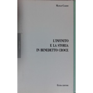 L'infinito e la storia in Benedetto Croce