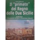 Il primato delle Due Sicilie