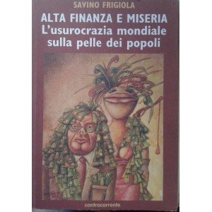 Signoraggio e miseria