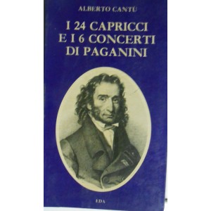 I 24 capricci e i 6 concerti di Paganini