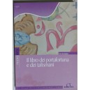 Il libro dei portafortuna e dei talismani
