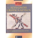 Alta gnosi cristica azteca