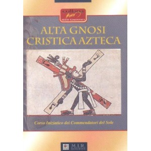 Alta gnosi cristica azteca