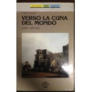 Verso la cuna del mondo 