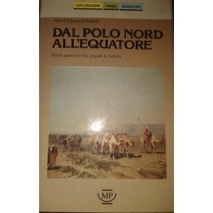 Dal Polo Nord all'Equatore
