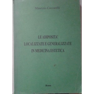 Le adiposità localizzate e generalizzate in medicina estetica