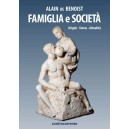 De Benoist, Famiglia e società