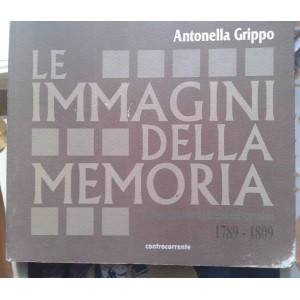 Le immagini della Memoria 1789-1809