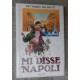 Mi disse Napoli