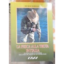 La pesca alla trota in Italia